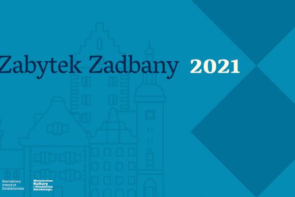 „Zabytek zadbany”