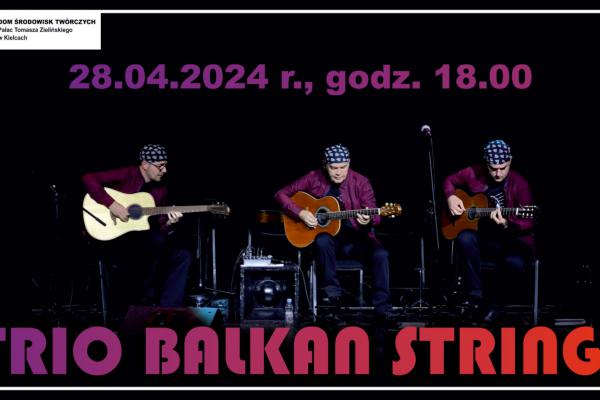 Trio Balkan Strings w Pałacyku Zielińskiego
