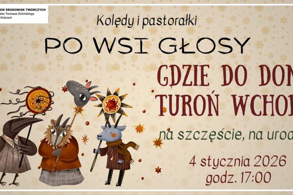 „Gdzie do domu Turoń wchodzi – na szczęście, na urodzaj!