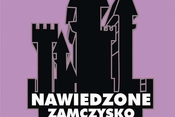 „Nawiedzone zamczysko”