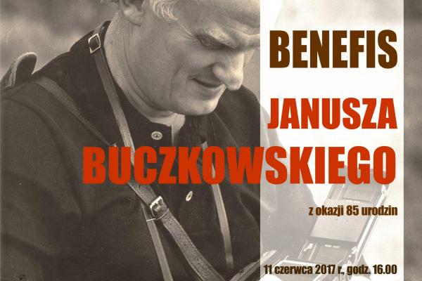 Benefis Janusza Buczkowskiego