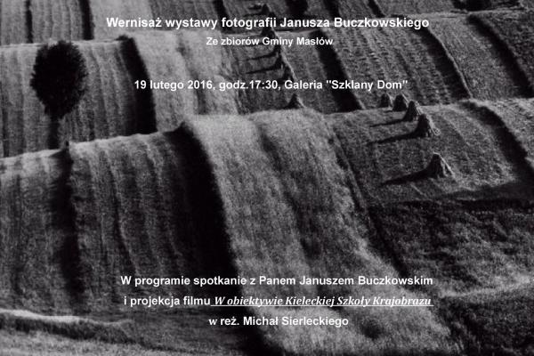 Wernisaż wystawy fotografii Janusza Buczkowskiego