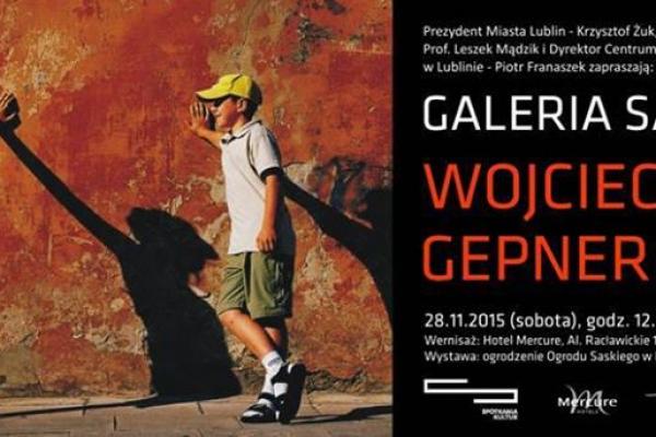 Wystawa fotografii Wojciecha Gepnera w Lublinie