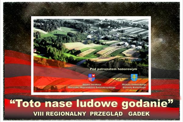 VIII Regionalny Przegląd Gadek „Toto nase ludowe godanie” rozstrzygnięty!