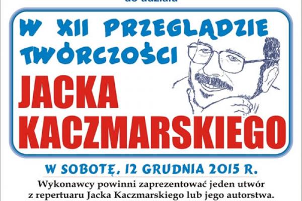 XII Przegląd Twórczości Jacka Kaczmarskiego