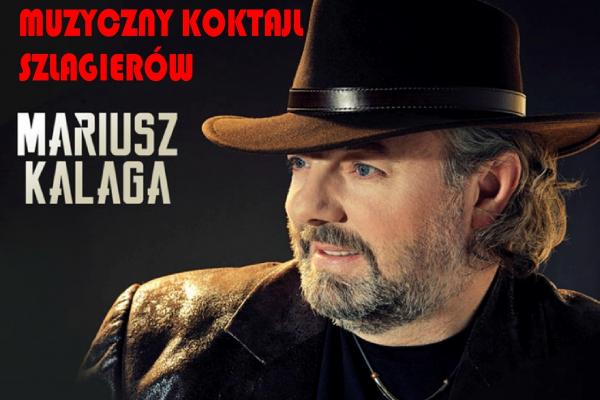Mariusz Kalaga – Muzyczny koktajl szlagierów