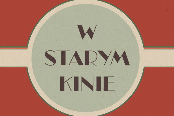 „W starym kinie”