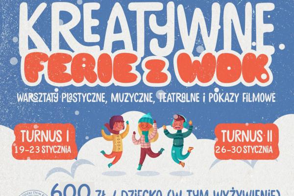 Kreatywne ferie w WDK 2026