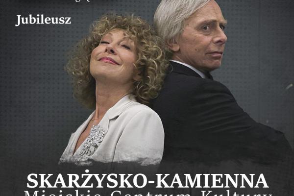 Alicja Majewska i Włodzimierz Korcz w MCK Skarżysko- Kamienna