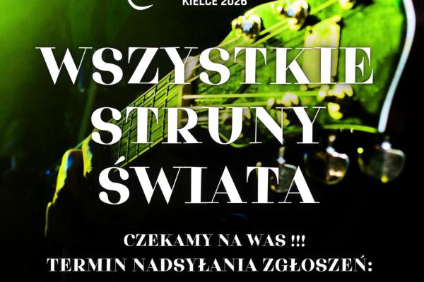 Rusza konkurs „Wszystkie Struny Świata”