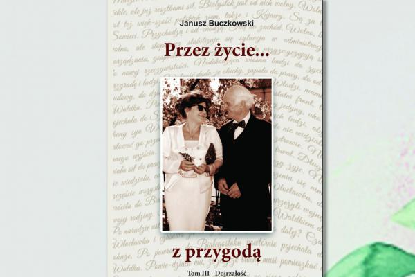 Premiera III tomu „Przez życie… z przygodą” J. Buczkowskiego