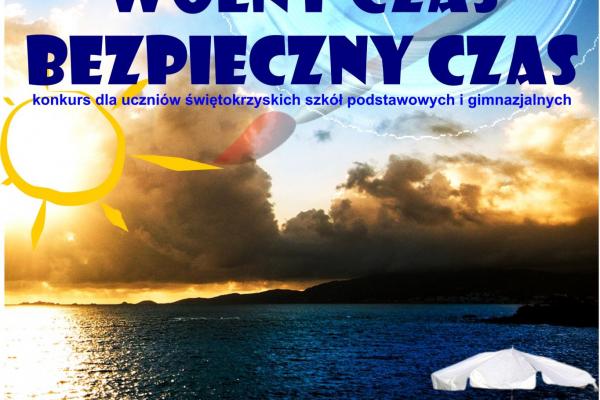 Wolny czas - bezpieczny czas