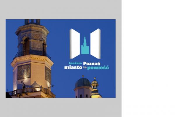 „Poznań - miasto to powieść”