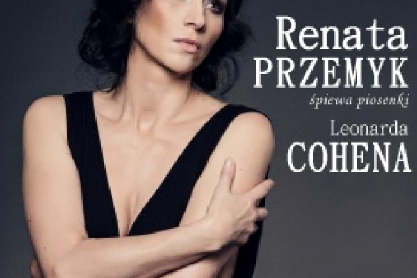 Renata Przemyk śpiewa Cohena