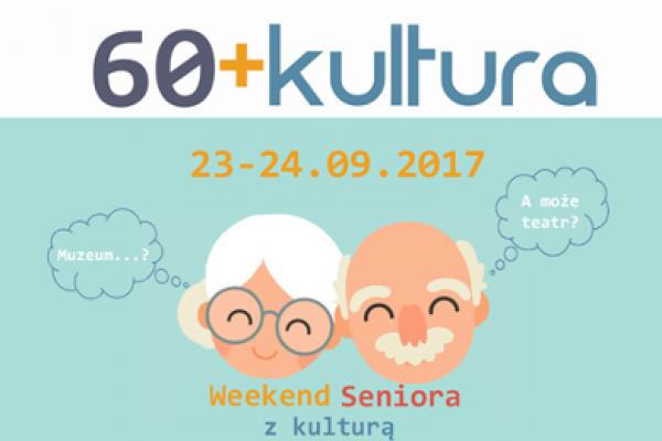 Weekend seniora z kulturą