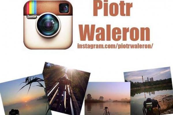 Wystawa zdjęć Piotra Walerona