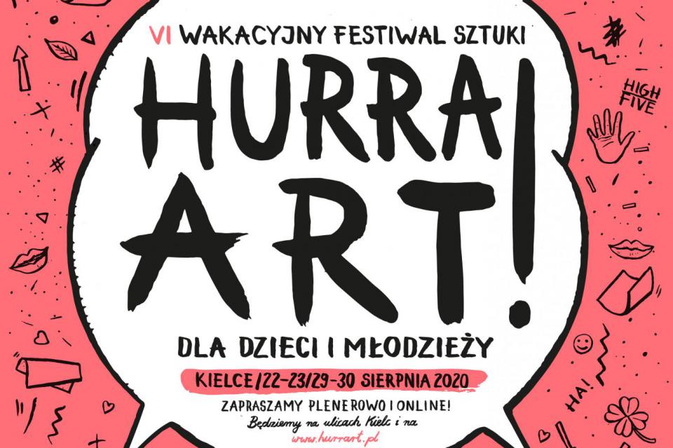 Znamy szczegółowy harmonogram VI Wakacyjnego Festiwalu Sztuki dla Dzieci i Młodzieży Hurra! ART!