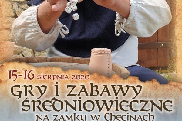 Gry i zabawy średniowieczne na Zamku Królewskim w Chęcinach - Zamek Królewski w Chęcinach