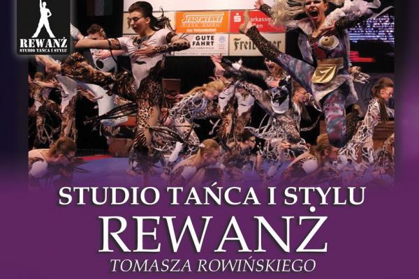 Studio Tańca i Stylu „Rewanż” ZAPRASZA do WDK - Robert Kaleta