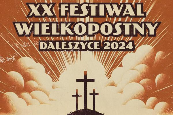 XX Festiwal Wielkopostny 2024