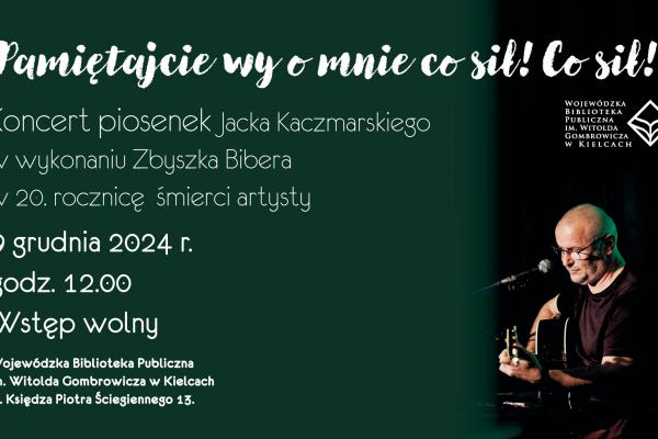 Koncert piosenek Jacka Kaczmarskiego w Wojewódzkiej Bibliotece Publicznej w Kielcach