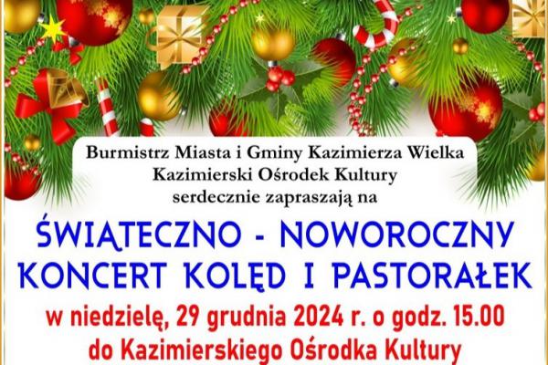 Świąteczno-noworoczny koncert kolęd i pastorałek w Kazimierzy Wielkiej