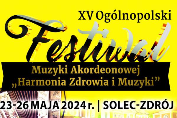 Festiwal Muzyki Akordeonowej „Harmonia Zdrowia i Muzyki” w Solcu-Zdroju