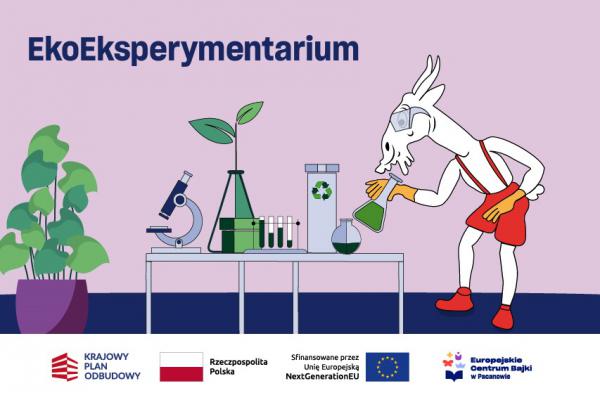 „EkoEksperymentarium” – interaktywna wystawa o ekologii w Europejskim Centrum Bajki w Pacanowie