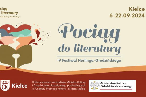 IV Festiwal Herlinga-Grudzińskiego „Pociąg do literatury”