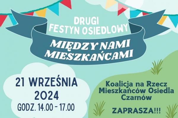 II Festyn Osiedlowy „Miedzy nami mieszkańcami”