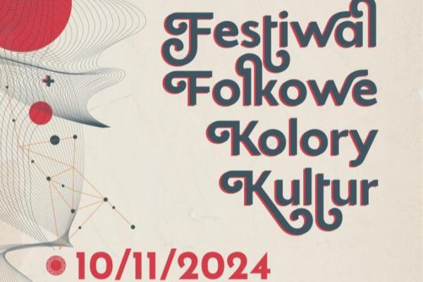 Druga edycja festiwalu „Folkowe Kolory Kultur”