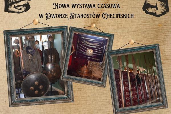 „Husaria - broń wschodnia” – nowa wystawa w  Dworze Starostów Chęcińskich