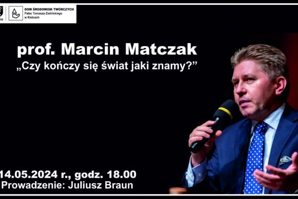Spotkanie z prof. Marcinem Matczakiem w Pałacu Zielińskiego