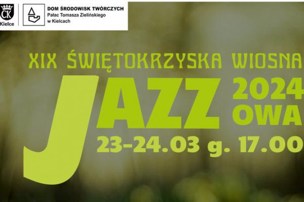 XIX Świętokrzyska Wiosna Jazzowa