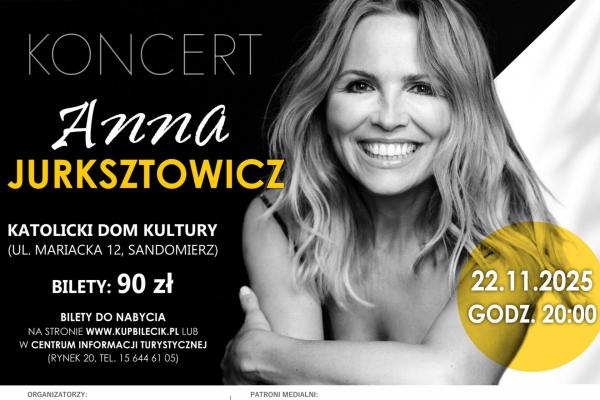Koncert Anny Jurksztowicz w Sandomierzu