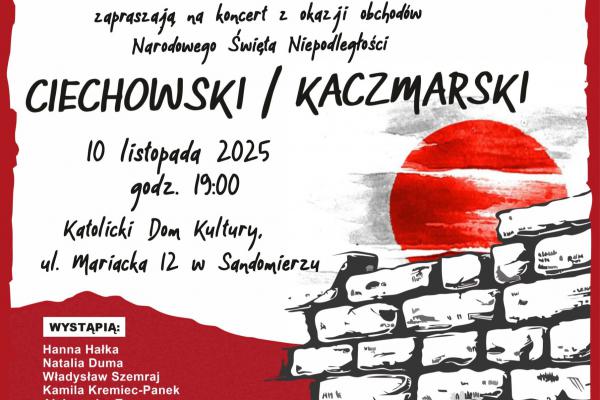 „Ciechowski/Kaczmarski” – koncert niepodległościowy w Sandomierzu