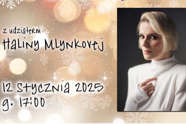 Koncert świąteczny z udziałem Haliny Mlynkowej