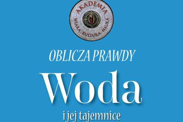 „Woda i jej tajemnice”. Wykład w Muzeum Diecezjalnym w Kielcach