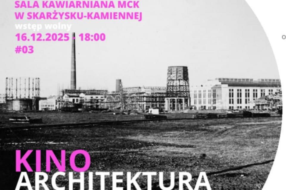 „Kino Architektura” po raz kolejny w Skarżysku