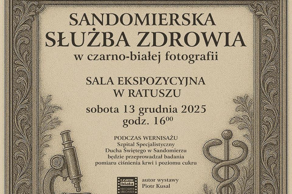 „Sandomierska służba zdrowia w czarno-białej fotografii” – wystawa w Sandomierzu