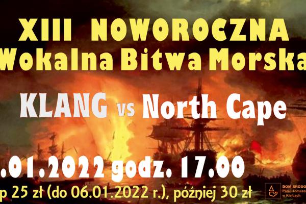 XIII Noworoczna Wokalna Bitwa Morska: Klang vs North Cape