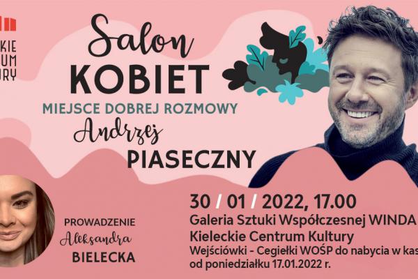 Andrzej Piaseczny gościem Salonu Kobiet