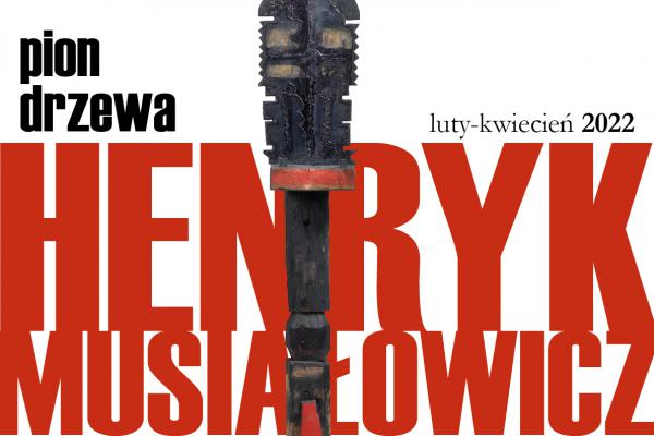 W Galerii Współczesnej Sztuki Sakralnej DOM PRACZKI można oglądać wystawę prac Henryka Musiałowicza, zatytułowaną PION DRZEWA, POZIOM HORYZONTU.