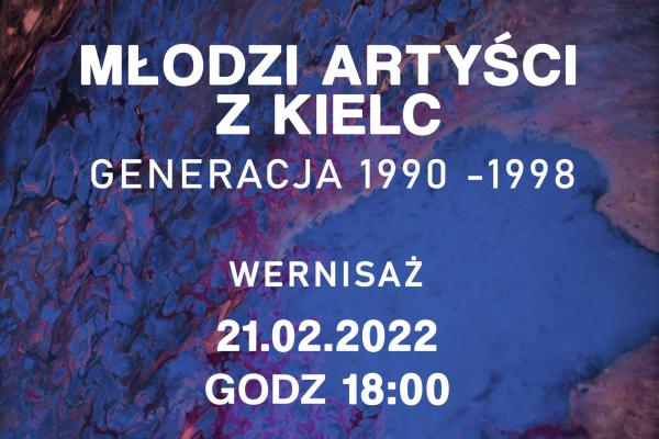 MŁODZI ARTYŚCI Z KIELC. GENERACJA 1990–1998 – wystawa prac studentów UJK