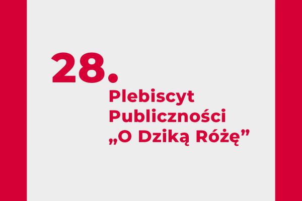 W Teatrze im. Stefana Żeromskiego trwa 28. Plebiscyt Publiczności O DZIKĄ RÓŻĘ