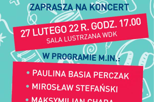 27.02. / Artyści z grupy TERAZ MY on-line zapraszają na koncert do WDK.