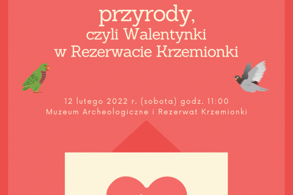 12.02. / Walentynki w Rezerwacie KRZEMIONKI.