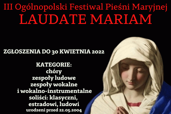 III Ogólnopolski Festiwal Pieśni Maryjnych LAUDATE MARIAM w Ciekotach