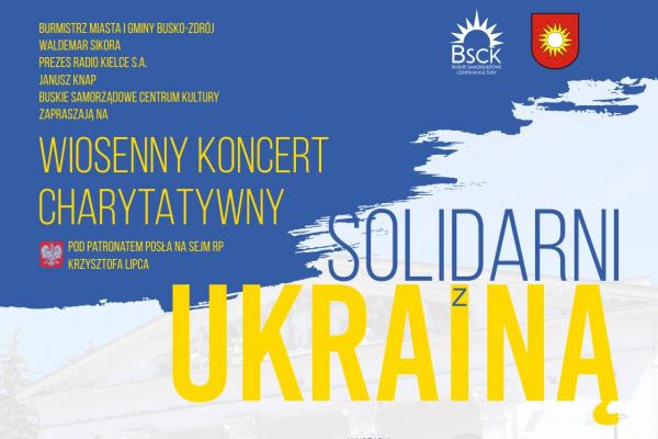 Wiosenny koncert charytatywny SOLIDARNI Z UKRAINĄ