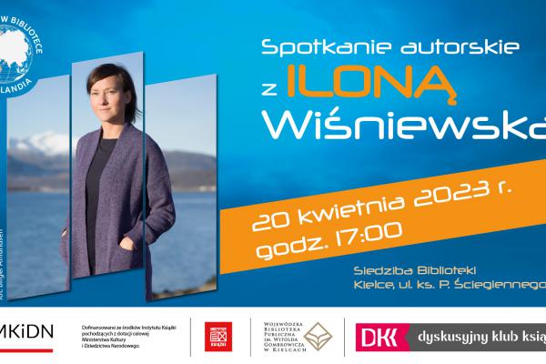 20.04. | WBP w Kielcach zaprasza na spotkanie z Iloną Wiśniewską 